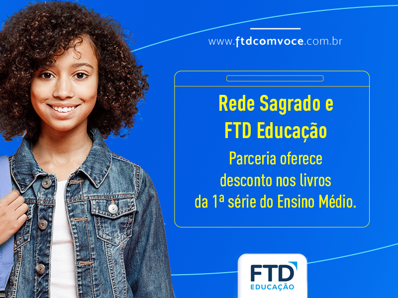 Rede Sagrado e FTD Educação